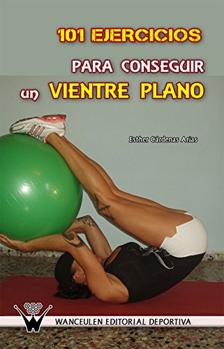 101 ejercicios para conseguir un vientre plano