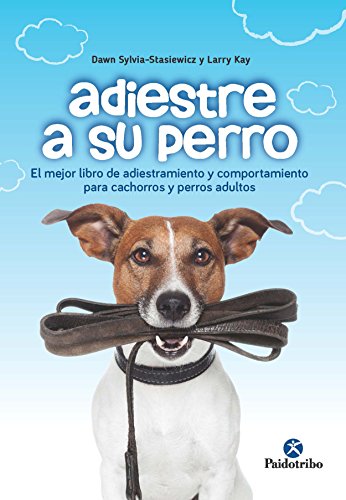 Adiestre a su perro: Edición bicolor (Yoga)