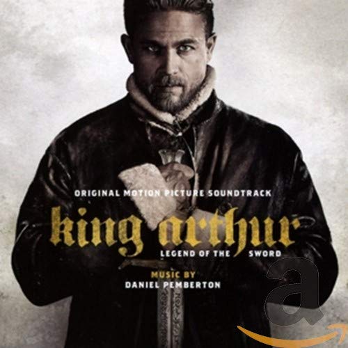 B.S.O.: King Arthur. Legend Of The Sword