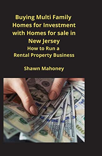 Buying  Multi Family Homes for Investment with Homes for sale in New Jersey: How to Run a Rental Property Business