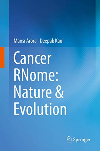 Cancer RNome: Nature & Evolution