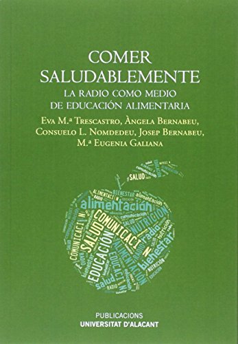 Comer saludablemente: La radio como medio de educación alimentaria (Gastronomía)