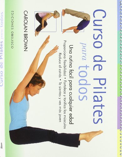 Curso de Pilates para todos (SALUD Y VIDA NATURAL)