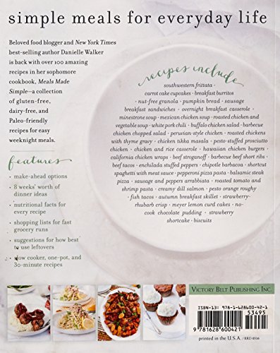 Danielle Walker's Against All Grain: Meals Made Simple: Gluten-Free, Dairy-Free, and Paleo Recipes to Make Anytime