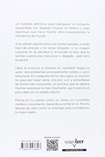 ¿De qué tienes hambre?: La solución Chopra para la pérdida de peso permanente, el bienestar y el alimento del alma (Crecimiento personal)