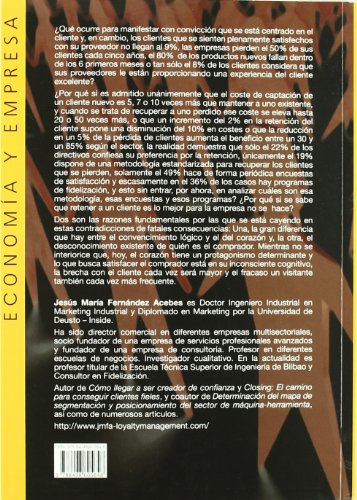 El itinerario de la fidelización. Los siete jalones a recorrer para conseguir la auténtica lealtad del cliente (Serie de Economía y Empresa)