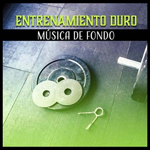 Entrenamiento Duro - Música de Fondo, Ritmos Enérgicos para Fitness, Gimnasio y Pilates, Ejercicios de Motivación