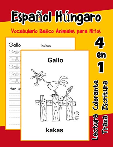 Español Húngaro Vocabulario Basico Animales para Niños: Vocabulario en Espanol Hungaro de preescolar kínder primer Segundo Tercero grado (Vocabulario animales para niños en español)