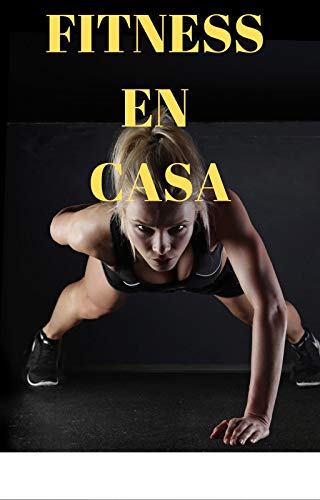 FITNESS EN CASA: ejercicio en casa