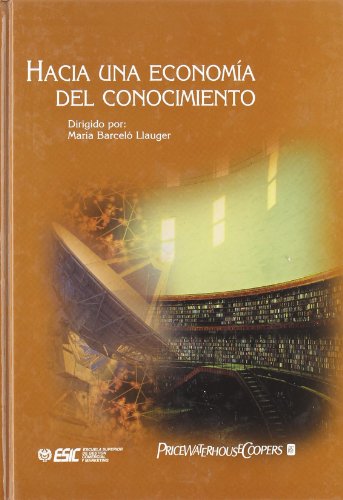 Hacia una economía del conocimiento (Libros profesionales)