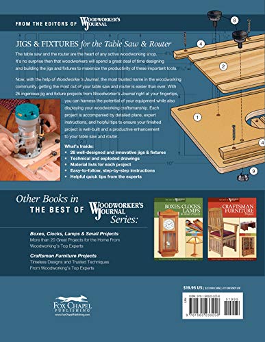 Jigs & Fixtures for the Table Saw & Router: Get the Most from Your Tools with Shop Projects from Woodworking's Top Experts (Best of Woodworkers Journal)