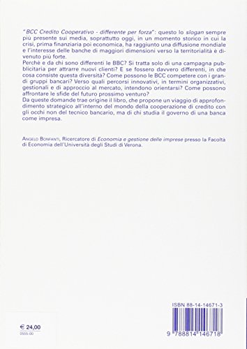 Le banche di credito cooperative. Un futuro che viene da lontano (Univ. Verona-Dip. di economia aziendale)