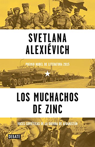 Los muchachos de zinc: Voces soviéticas de la guerra de Afganistán