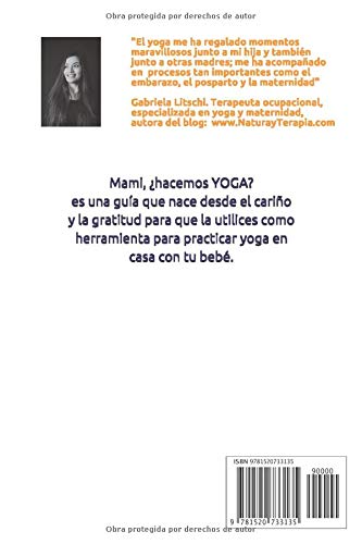 Mami, ¿Hacemos Yoga?: Guía Práctica para aprender yoga junto a tu bebé