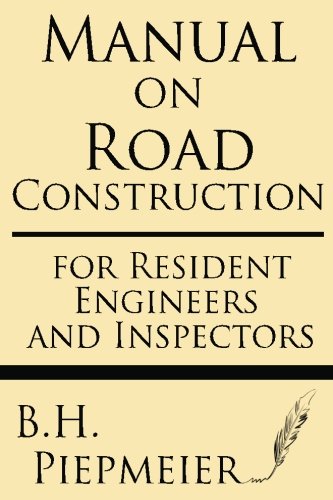 Manual on Road Construction: For Resident Engineers and Inspectors