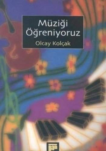 MÜZİĞİ ÖĞRENİYORUZ