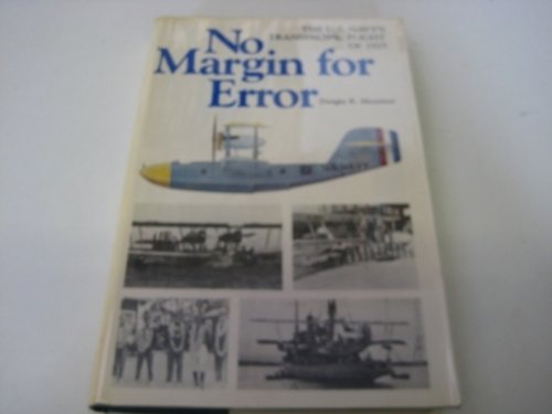 No Margin for Error: United States Navy's Transpacific Flight of 1925