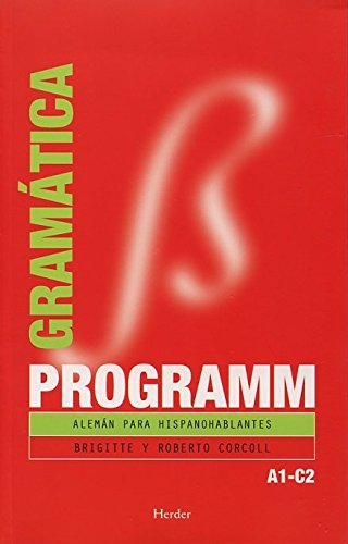 Programm. Gramática A1C2: Alemán para hispanohablantes