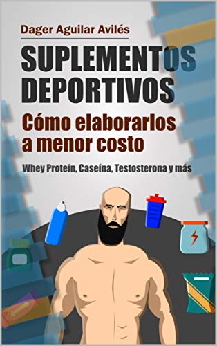 Suplementos deportivos: Cómo elaborarlos a menor costo.