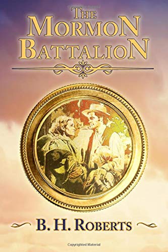 The Mormon Battalion