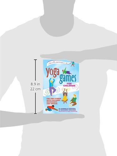 Yoga Games for Children: Fun and Fitness with Postures, Movements and Breath (Hunter House Smartfun Book)