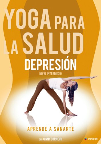 Yoga para la salud: Depresión (Volumen 3) [DVD]