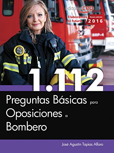 1.112 Preguntas Básicas para Oposiciones a Bombero