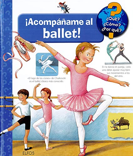 Acompáñame al ballet (¿Qué? ¿Cómo? ...)