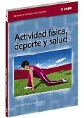 Actividad Física, Deporte Y Salud: 553 (Biblioteca Temática del Deporte)