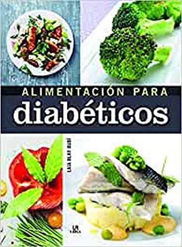 Alimentación para Diabéticos (Cocina de la Salud)