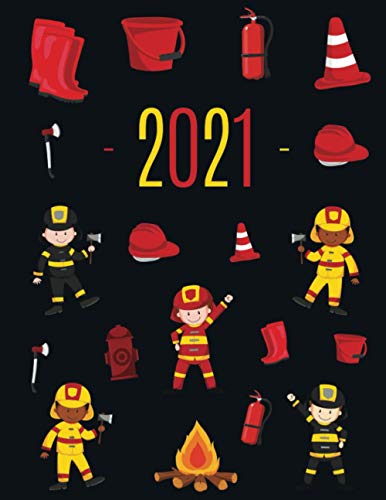 Bombero Agenda 2021: Planificador Mensual que Inspira Productividad | Con Calendario Mensual 2021