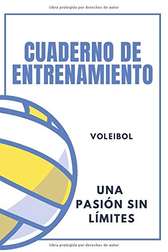 Cuaderno de entrenamiento: Un libro de entrenamiento para fanáticos del voleibol | cuaderno de entrenamiento cardiovascular y de fuerza | Planifica ... progreso | Fácil y práctico | Ahorrar tiempo