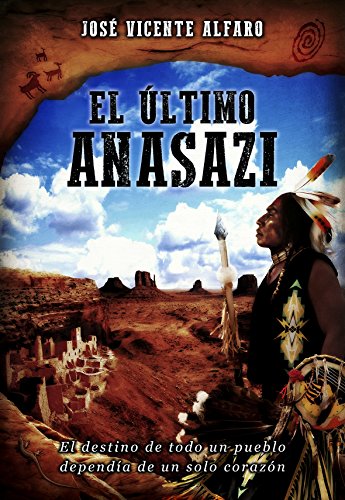 El último anasazi