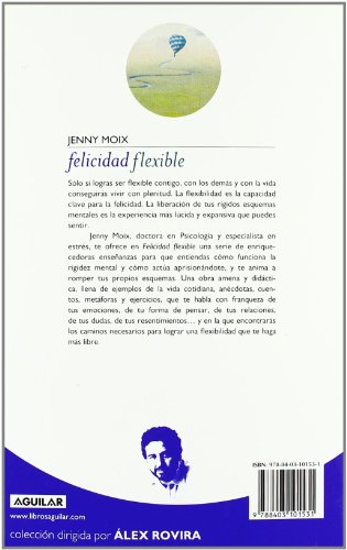 Felicidad flexible: Atrévete a romper tus propios esquemas (Cuerpo y mente)