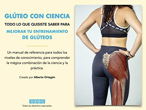 GLÚTEO CON CIENCIA: Todo lo que quisiste saber para mejorar tu entrenamiento de glúteos