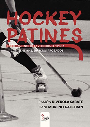 Hockey Patines: Entrenamiento de la velocidad en pista