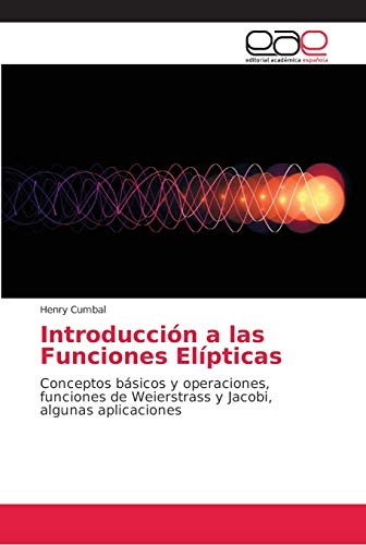 Introducción a las Funciones Elípticas