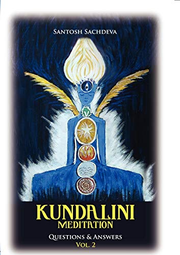 Kundalini Meditation Vol. 2: Questions & Answers