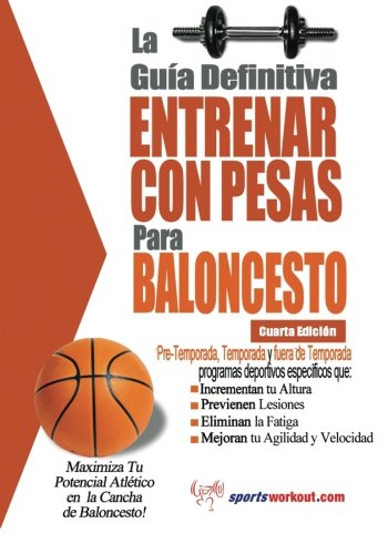 La guia definitiva - Entrenar con pesas para baloncesto