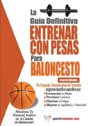 La guía definitiva - Entrenar con pesas para baloncesto