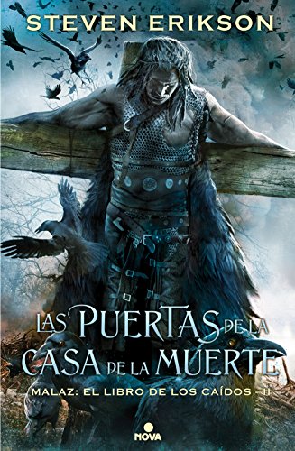 Las puertas de la Casa de la Muerte (Malaz: El Libro de los Caídos 2)