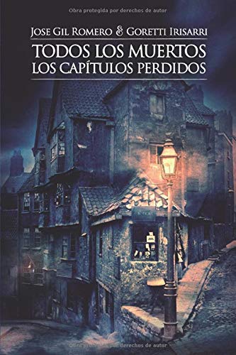 LOS CAPÍTULOS PERDIDOS (TODOS LOS MUERTOS)