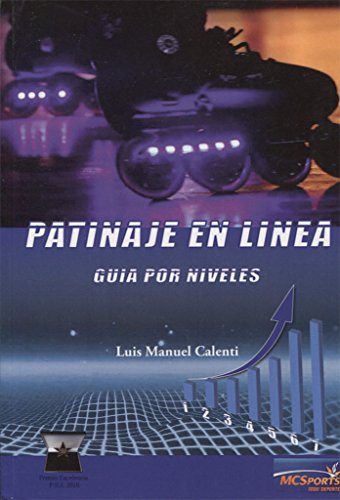 Patinaje en linea. Guia por niveles