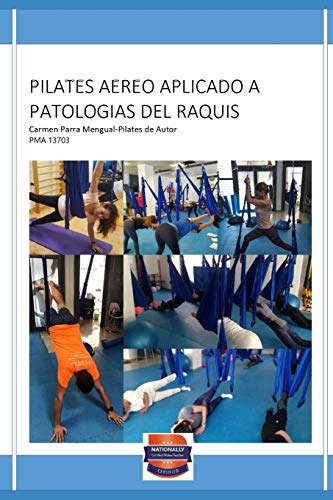 PILATES AEREO APLICADO A PATOLOGIAS DEL RAQUIS