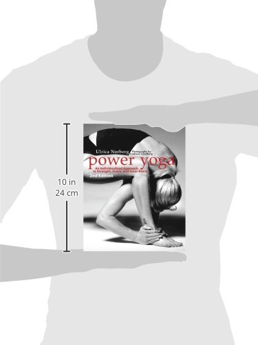 Power Yoga: An Individualized Approach to Strength, Grace, and Inner Peace