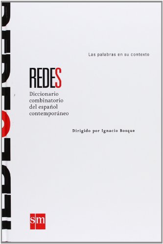 REDES Diccionario combinatorio del español contemporáneo