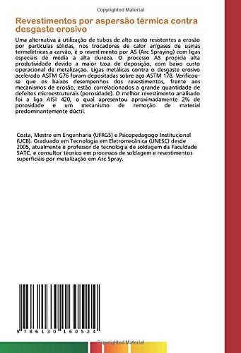 Revestimentos por aspersão térmica contra desgaste erosivo: Desenvolvimento de novos revestimentos por arc spray para proteção contra desgaste erosivo em trocadores de calor