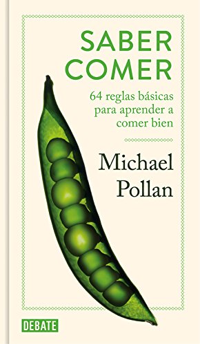 Saber comer: 64 reglas básicas para aprender a comer bien (Sociedad)