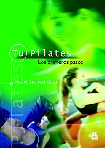 Tu pilates: Los primeros pasos