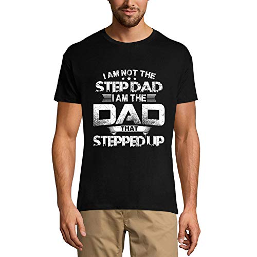 Ultrabasic Camiseta para hombre con texto en inglés "I Am The Dad That Stepped Up", cita divertida - negro - X-Small